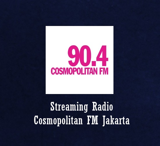 Radio Cosmopolitan FM Jakarta