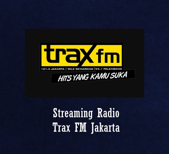 Radio Trax FM Jakarta
