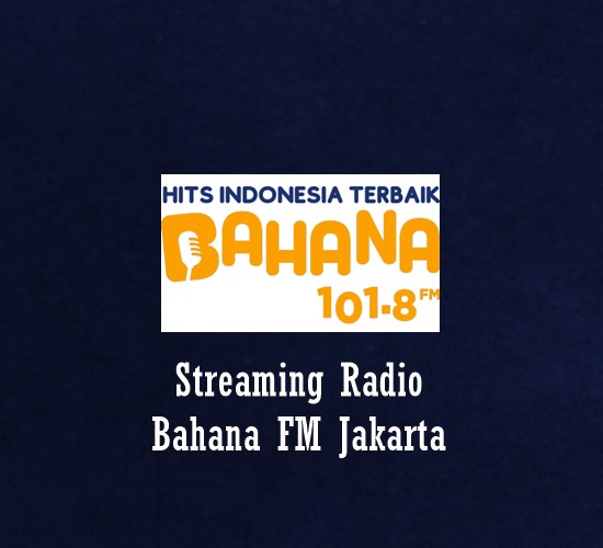 Radio Bahana FM Jakarta