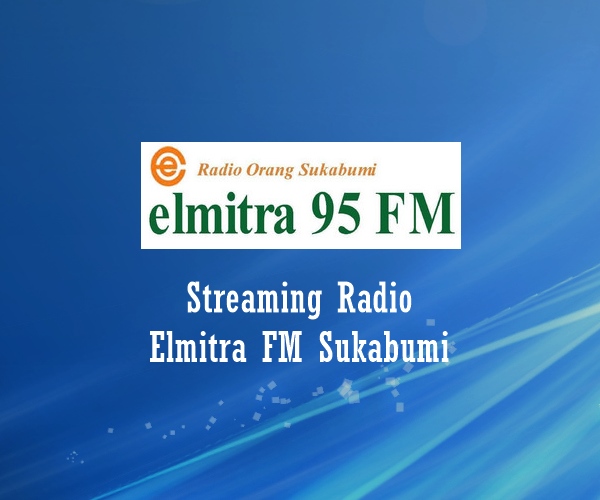 Radio Elmitra FM Sukabumi