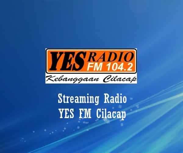Radio Yes FM Cilacap