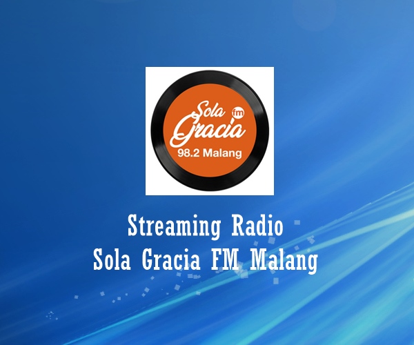 Radio Sola Gracia FM Malang