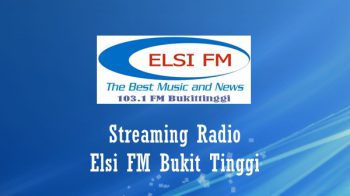 Radio Elsi FM Bukit Tinggi