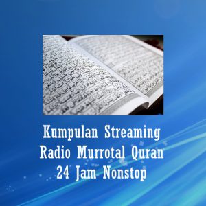 Streaming Radio Murrotal Quran