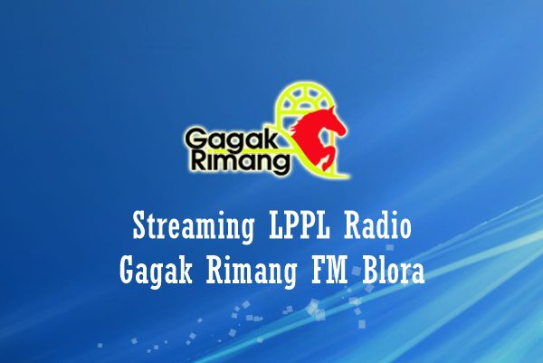 LPPL Radio Gagak Rimang FM Blora