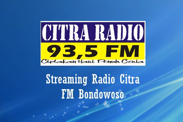 Radio Citra FM Bondowoso