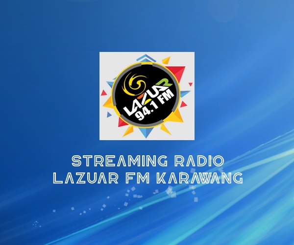 Radio Lazuar FM Karawang