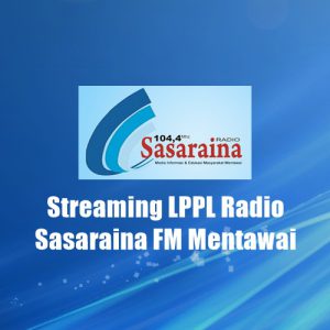 LPPL Radio Sasaraina FM Mentawai