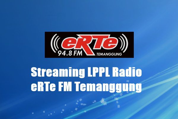 LPPL Radio eRTe FM Temanggung