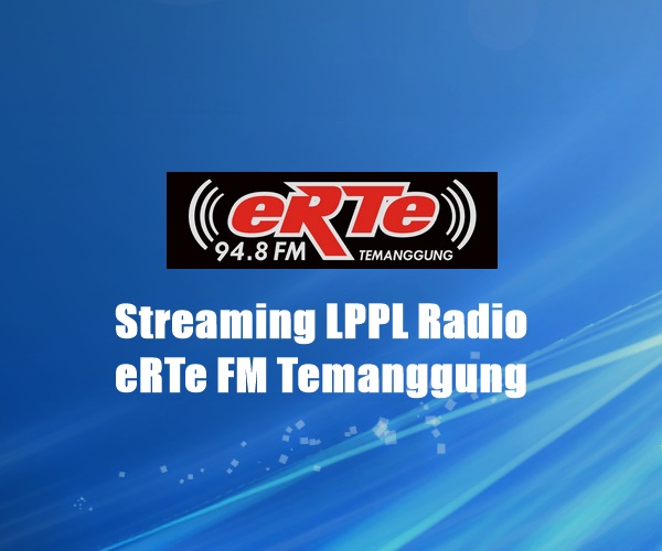 LPPL Radio eRTe FM Temanggung