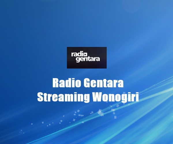 Radio Gentara Streaming Wonogiri
