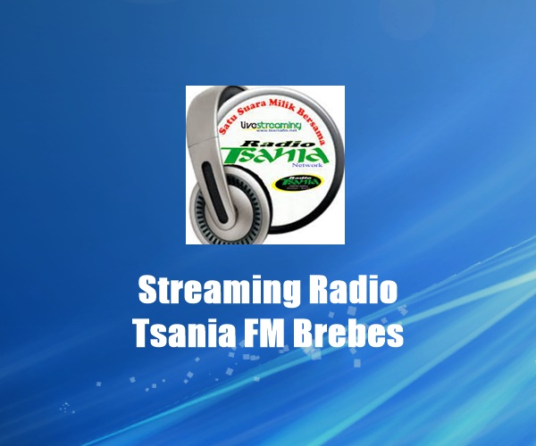 Radio Tsania FM Brebes