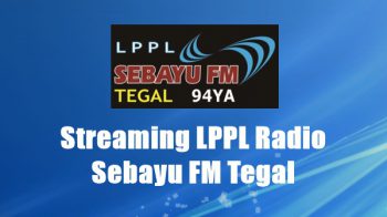 LPPL Radio Sebayu FM Tegal