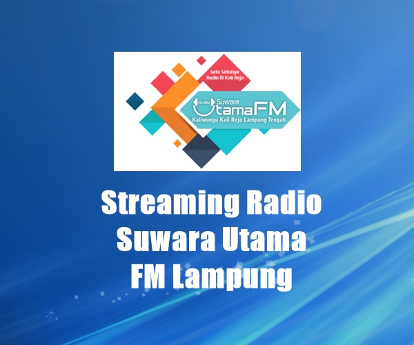 Radio Suwara Utama FM Lampung