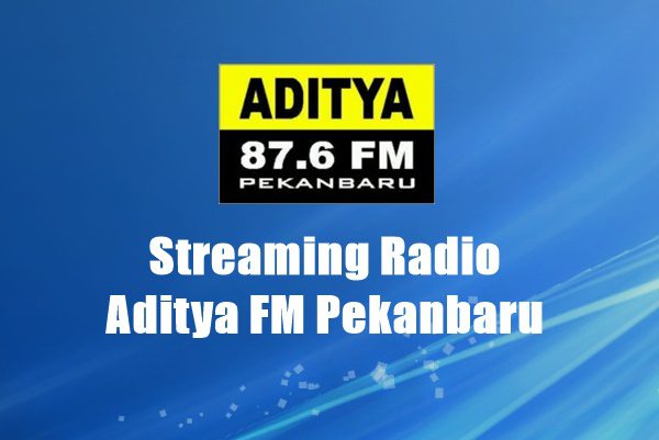 Radio Aditya FM Pekanbaru