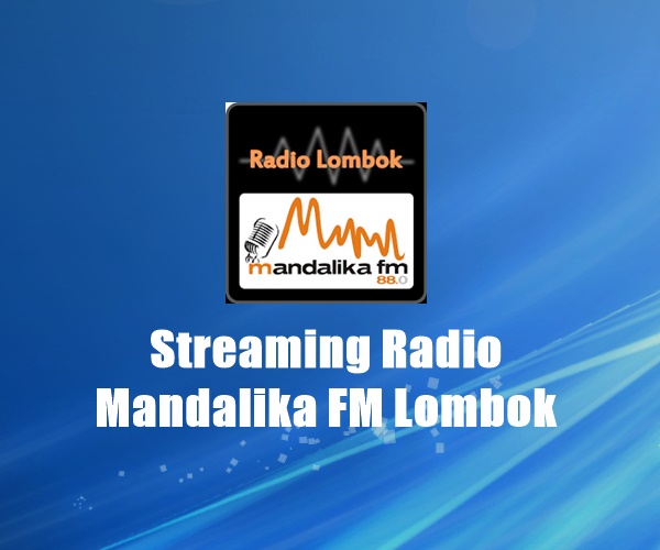 Radio Mandalika FM Lombok