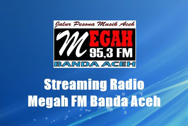 Radio Megah FM Banda Aceh