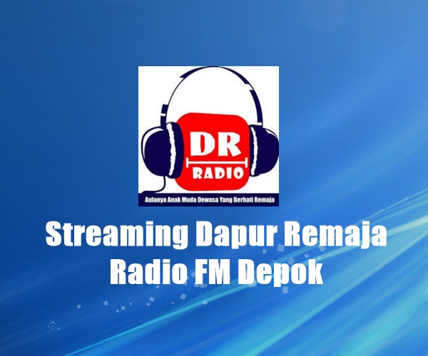 Dapur Remaja Radio FM Depok