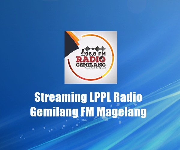 LPPL Radio Gemilang FM Magelang