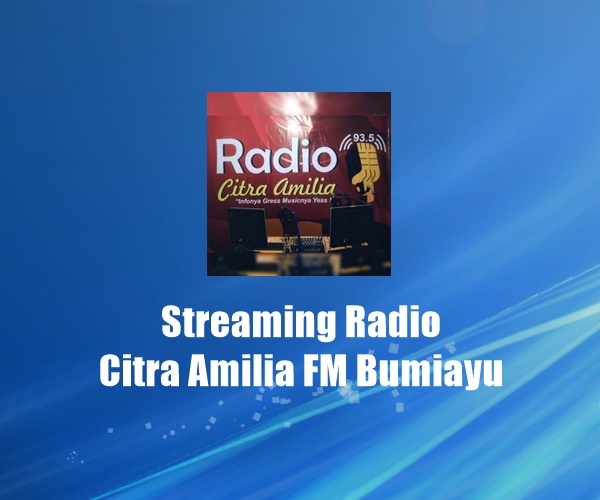 Radio Citra Amilia FM Bumiayu