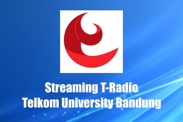 T-Radio Telkom University Bandung