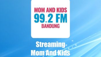 Mom And Kids Radio Bandung